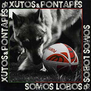 Xutos & Pontapés “Somos Lobos”